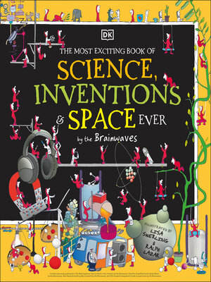 cover image of The Most Exciting Book of Science, Inventions, and Space Ever